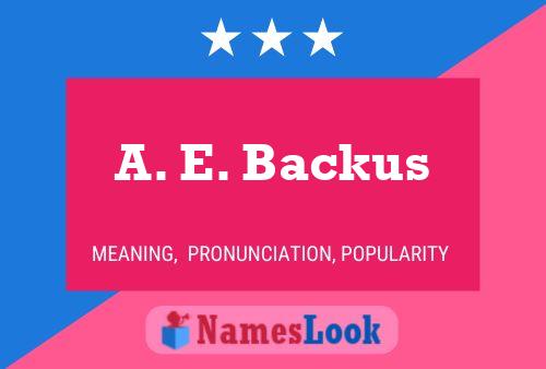 ملصق اسم A. E. Backus