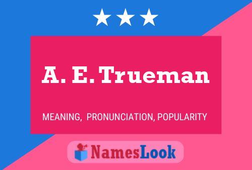 ملصق اسم A. E. Trueman