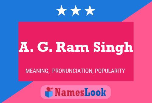 ملصق اسم A. G. Ram Singh