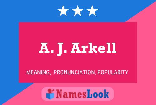 ملصق اسم A. J. Arkell