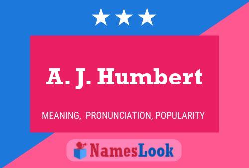 ملصق اسم A. J. Humbert