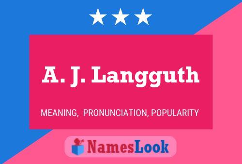 ملصق اسم A. J. Langguth