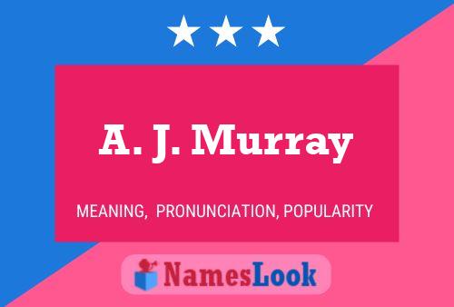 ملصق اسم A. J. Murray