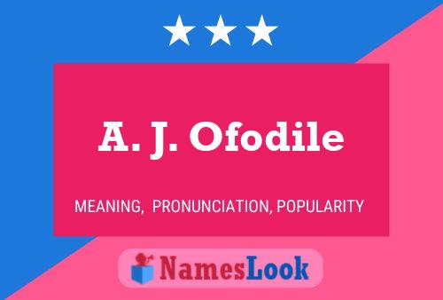 ملصق اسم A. J. Ofodile