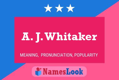 ملصق اسم A. J. Whitaker