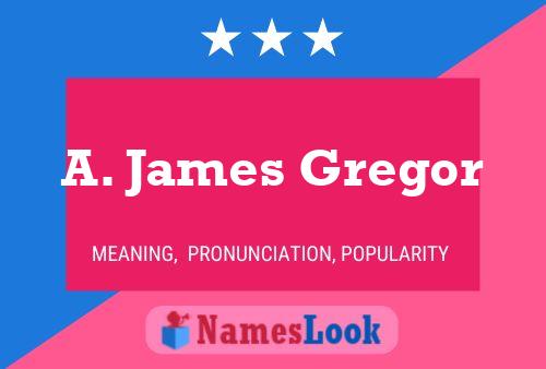 ملصق اسم A. James Gregor