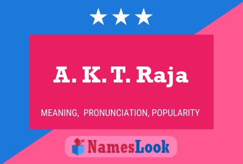 ملصق اسم A. K. T. Raja