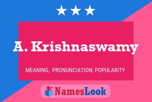 ملصق اسم A. Krishnaswamy