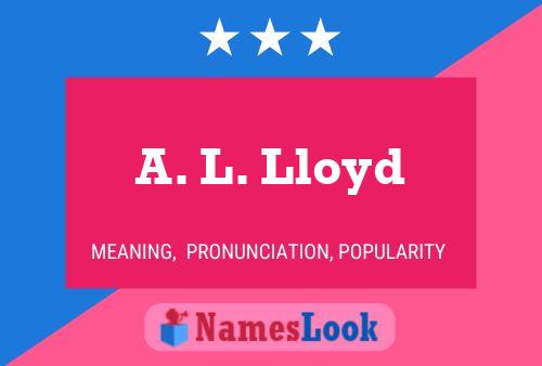 ملصق اسم A. L. Lloyd