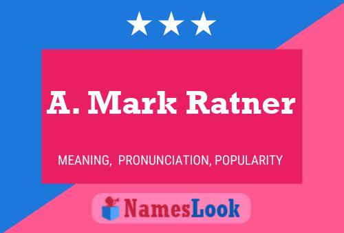 ملصق اسم A. Mark Ratner