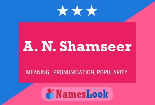 ملصق اسم A. N. Shamseer