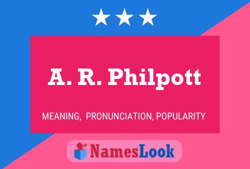 ملصق اسم A. R. Philpott