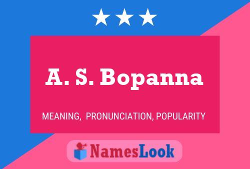 ملصق اسم A. S. Bopanna