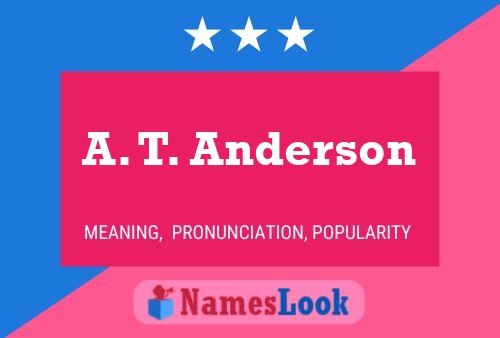 ملصق اسم A. T. Anderson