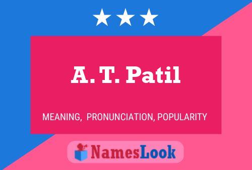 ملصق اسم A. T. Patil