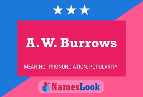 ملصق اسم A. W. Burrows