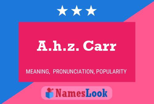 ملصق اسم A.h.z. Carr