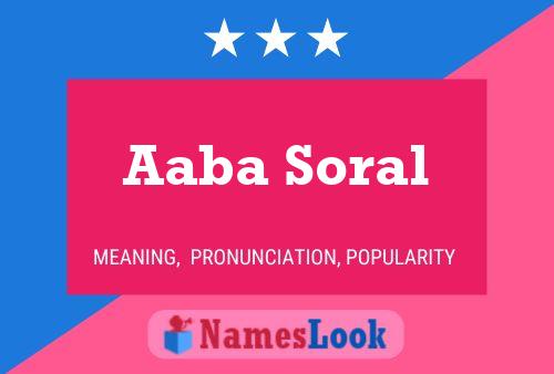 ملصق اسم Aaba Soral