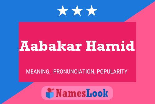 ملصق اسم Aabakar Hamid