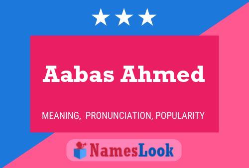 ملصق اسم Aabas Ahmed