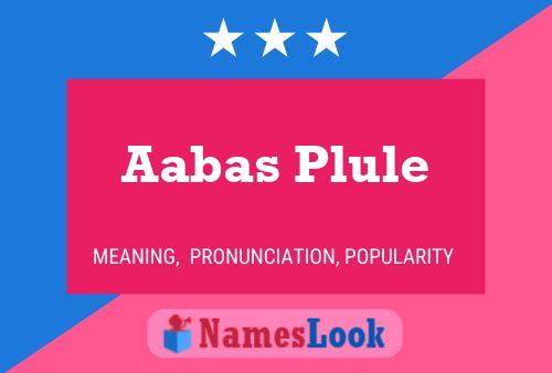 ملصق اسم Aabas Plule