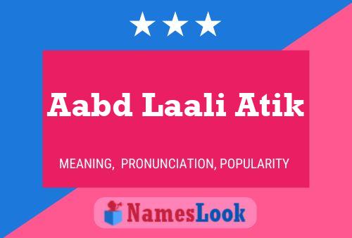 ملصق اسم Aabd Laali Atik