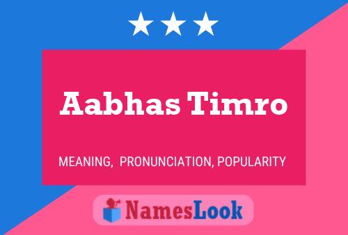 ملصق اسم Aabhas Timro