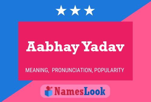 ملصق اسم Aabhay Yadav