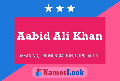 ملصق اسم Aabid Ali Khan