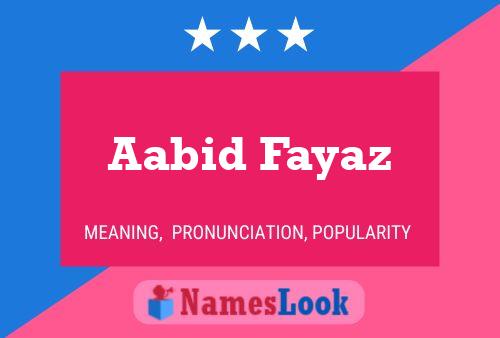 ملصق اسم Aabid Fayaz