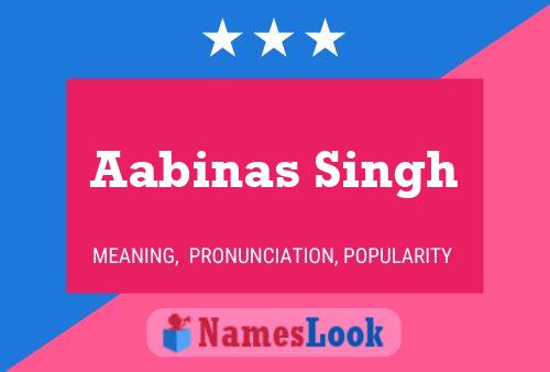 ملصق اسم Aabinas Singh