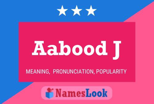 ملصق اسم Aabood J