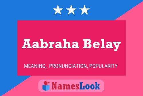 ملصق اسم Aabraha Belay