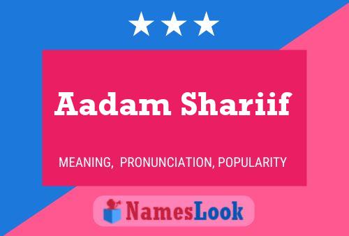 ملصق اسم Aadam Shariif