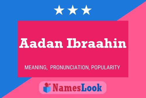 ملصق اسم Aadan Ibraahin