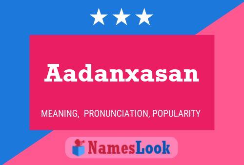 ملصق اسم Aadanxasan