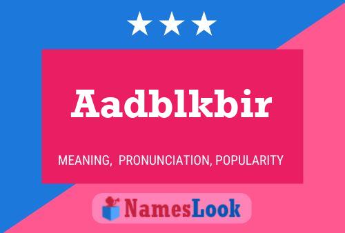 ملصق اسم Aadblkbir