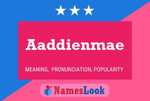 ملصق اسم Aaddienmae