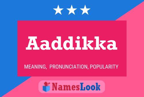 ملصق اسم Aaddikka