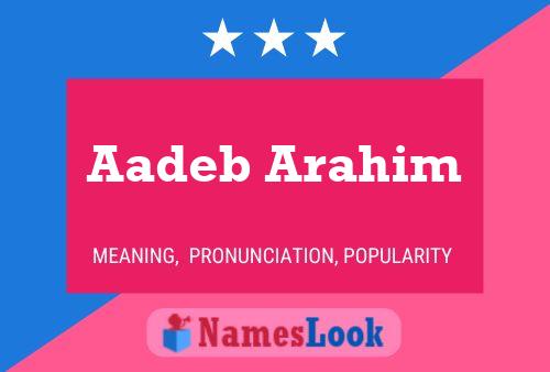 ملصق اسم Aadeb Arahim