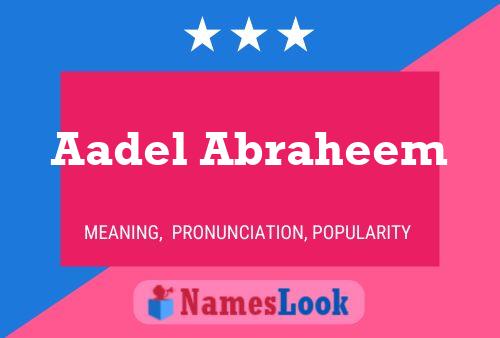 ملصق اسم Aadel Abraheem