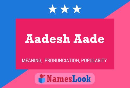 ملصق اسم Aadesh Aade