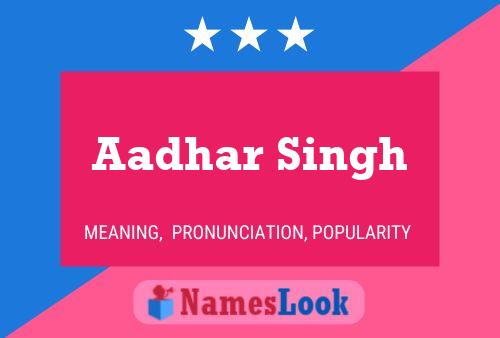 ملصق اسم Aadhar Singh