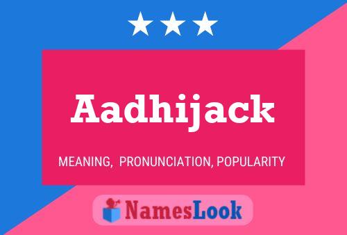 ملصق اسم Aadhijack