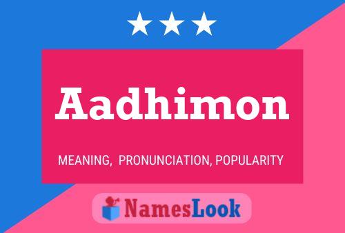 ملصق اسم Aadhimon