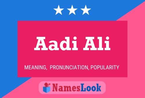 ملصق اسم Aadi Ali