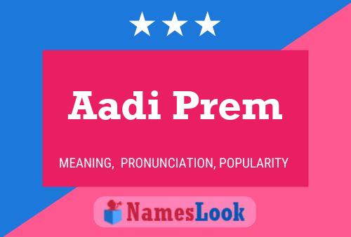 ملصق اسم Aadi Prem