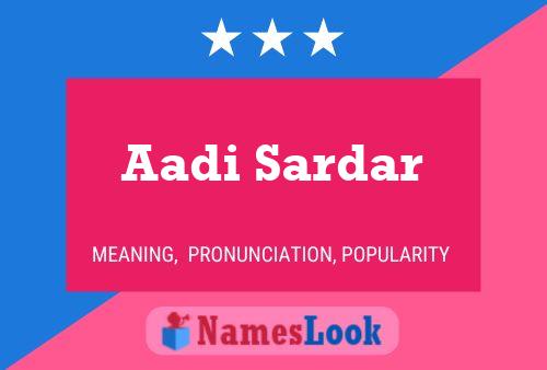 ملصق اسم Aadi Sardar