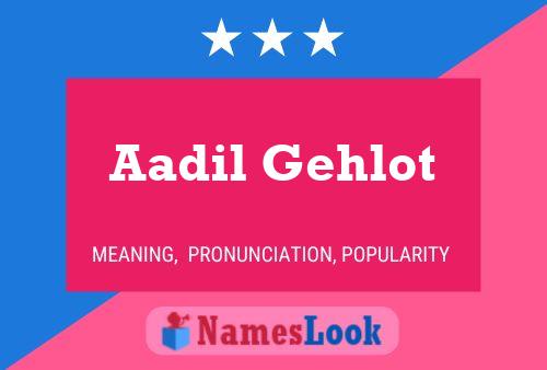 ملصق اسم Aadil Gehlot