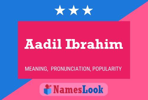 ملصق اسم Aadil Ibrahim